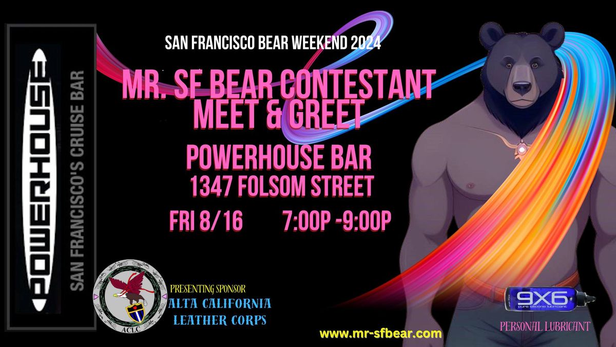 SF BEAR WEEKEND - MEET AND GREET AT THE POWERHOUSE