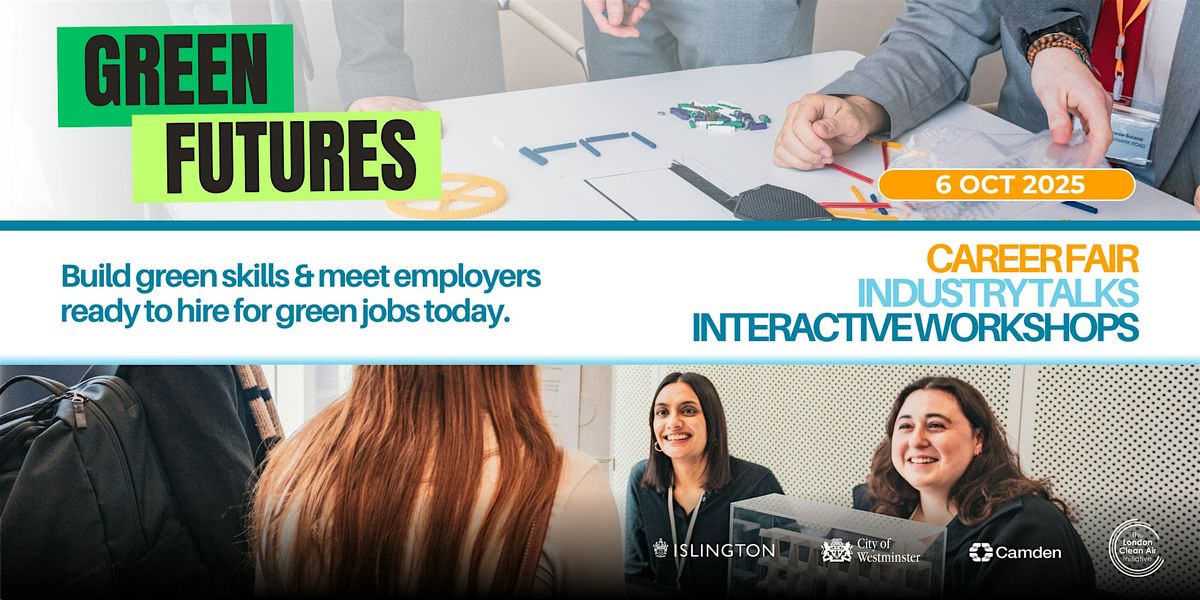 Green Futures Event & Green Careers Fair