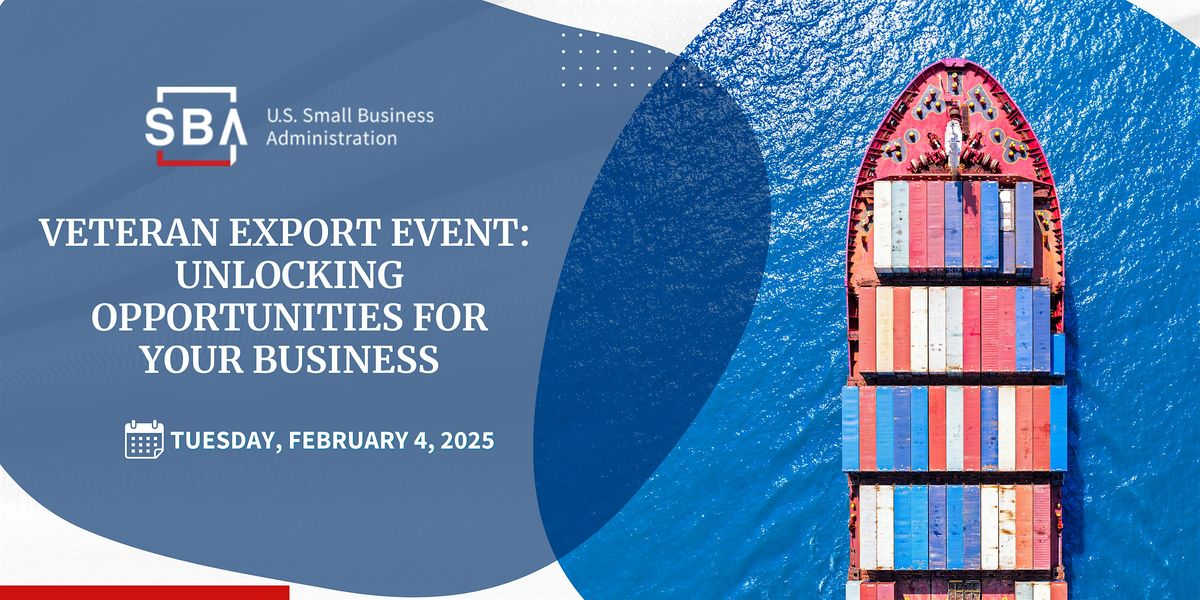 Veteran Export Event: Unlocking Opportunities for Your Business