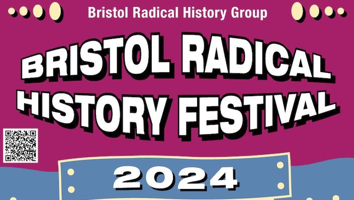 Bristol Radical History Festival 2024