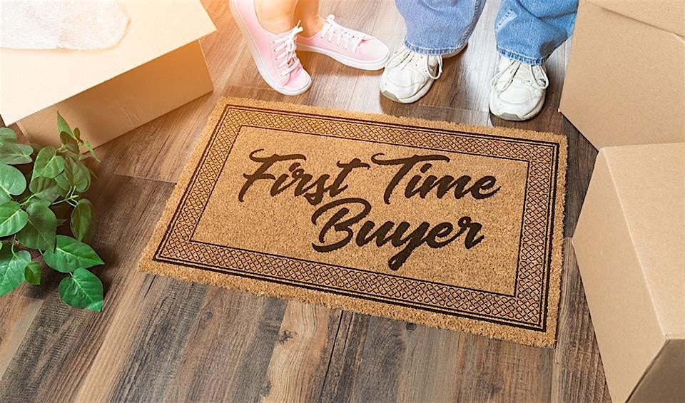 First Time Homebuyer