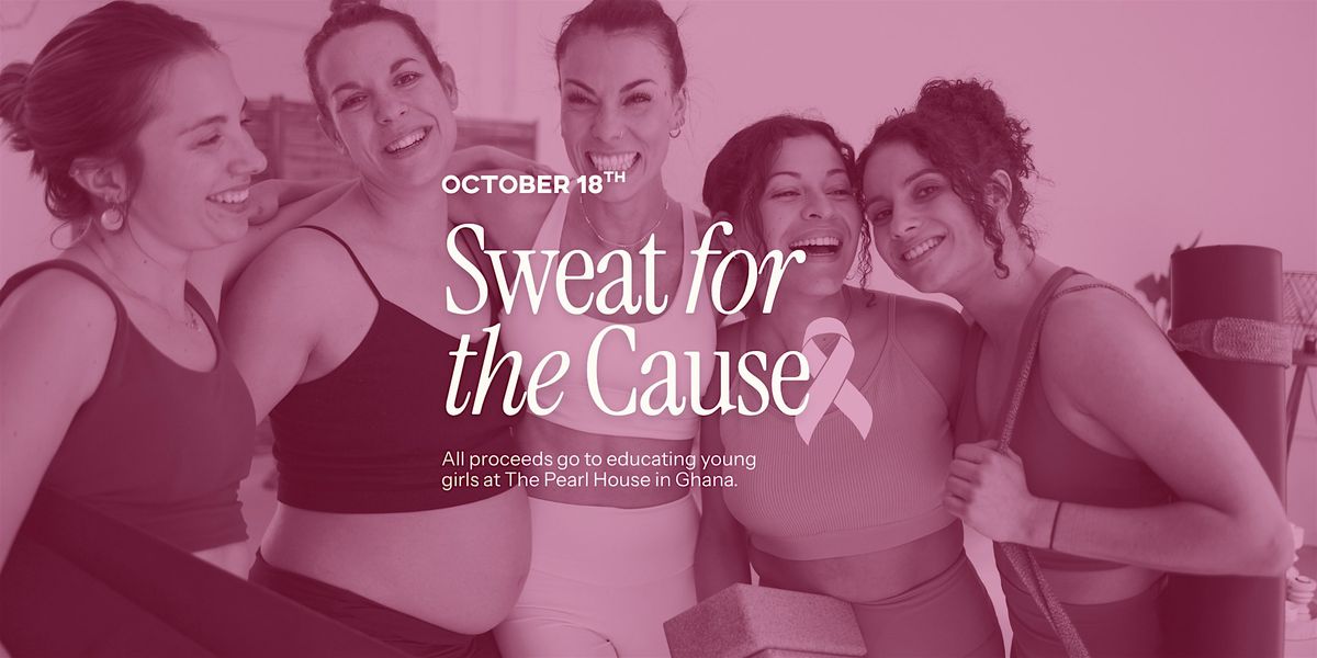 Sweat for the Cause: Pilates, Afro Dance & Yoga Against Breast Cancer