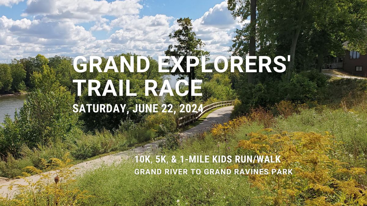 Grand Explorers' Trail Race 2024