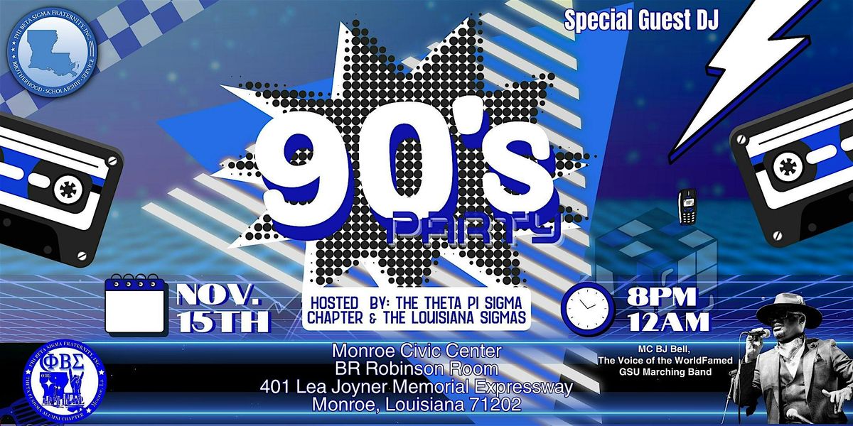 Louisiana Sigmas "90's Party"