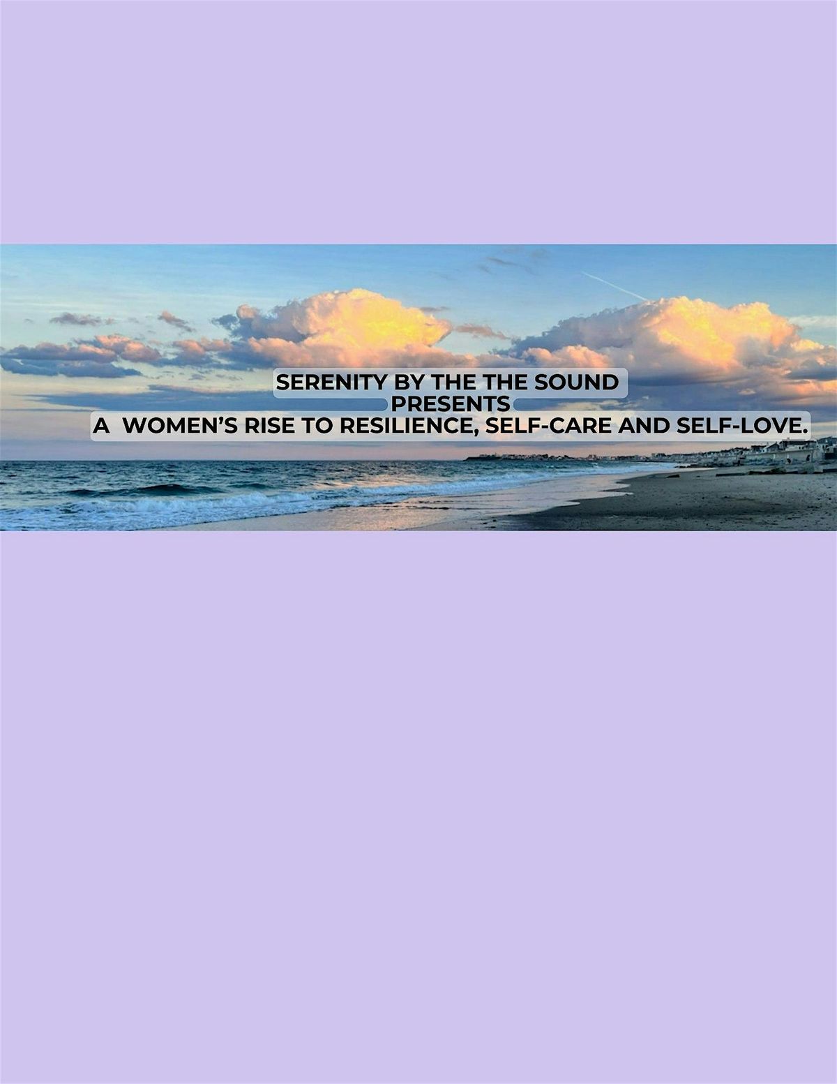 WORKSHOP: A  Women\u2019s Rise to Resilience, Self-Care & Self Love