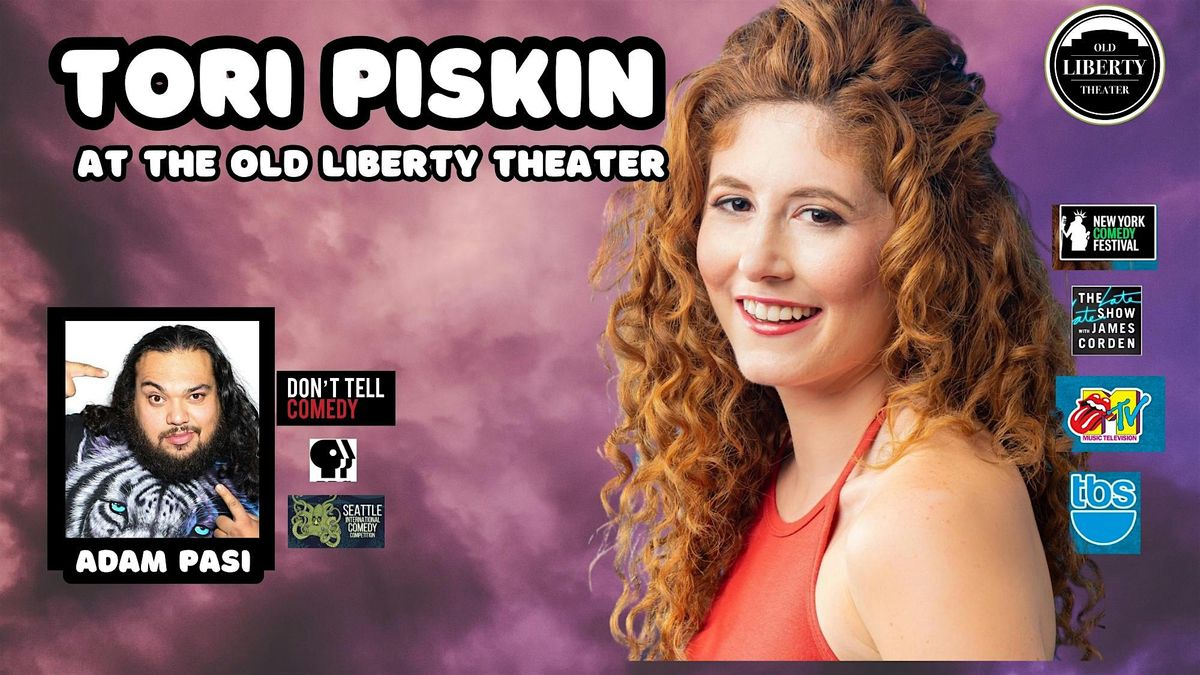 D&D Comedy Presents: Tori Piskin at The Old Liberty Theater