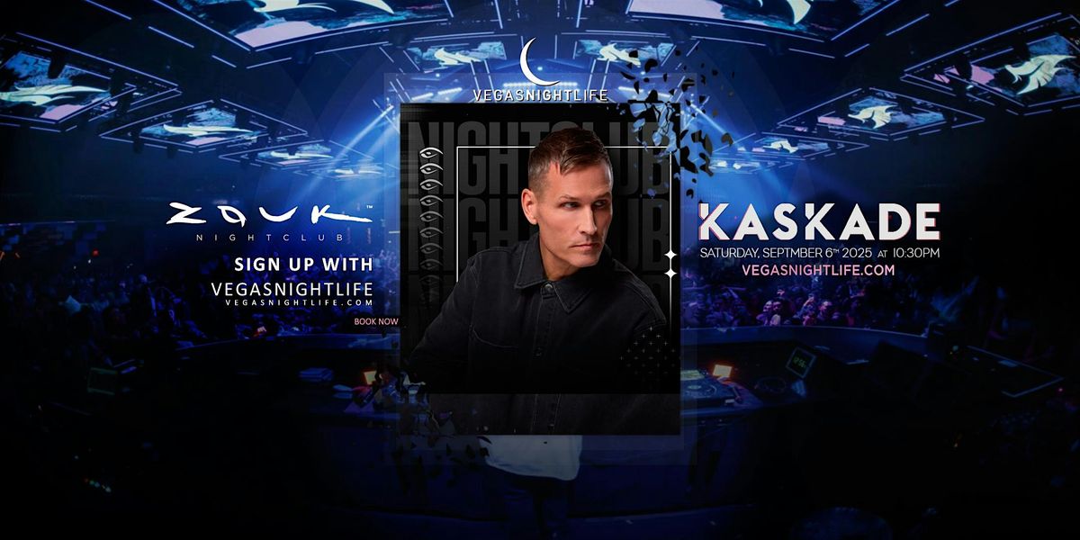 Kaskade | Saturday Party Las Vegas | Zouk