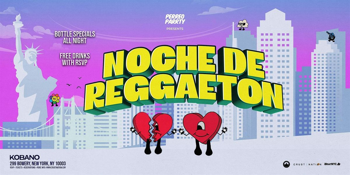 Noche de Reggaeton - Latin & Perreo Dance Parrty at Kobano NYC