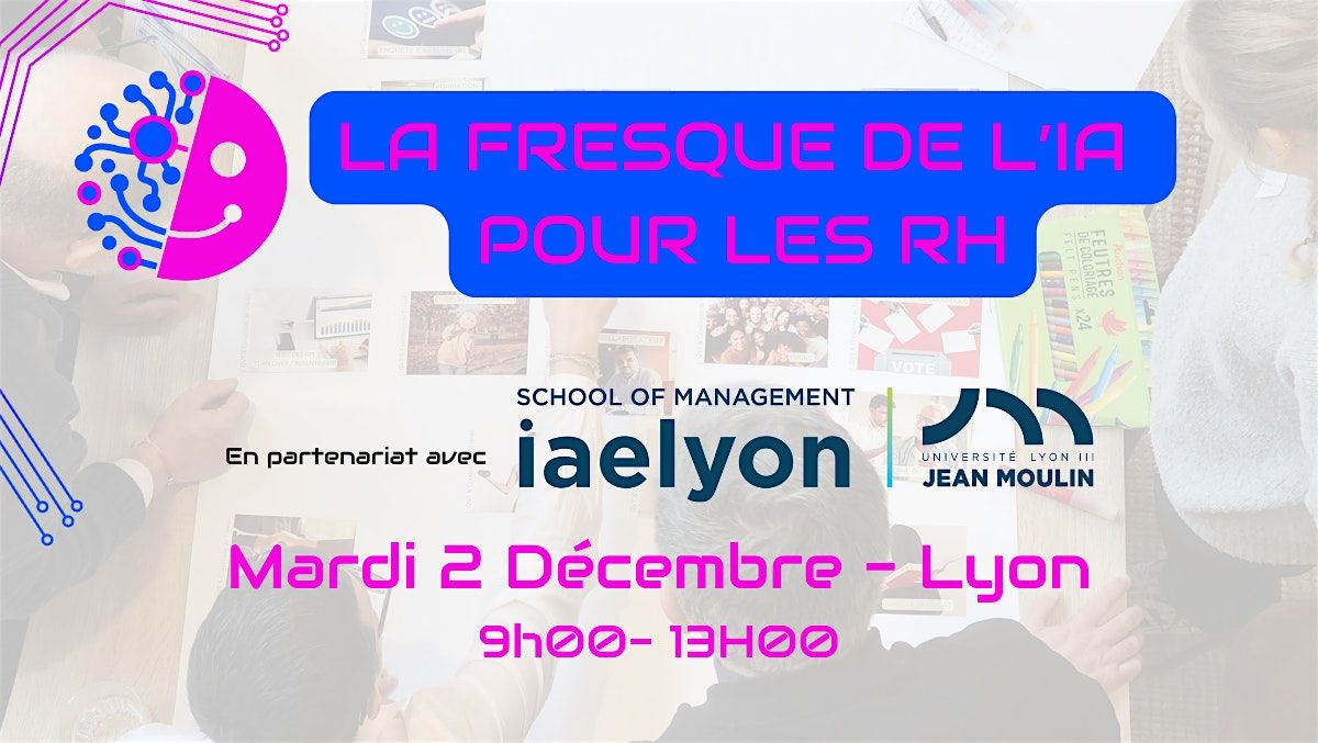 Fresque de l'IA pour les RH  - Lyon -2 d\u00e9cembre