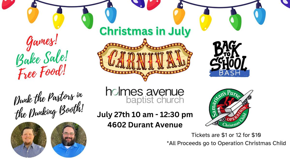 Christmas in July Carnival & Back to School Bash