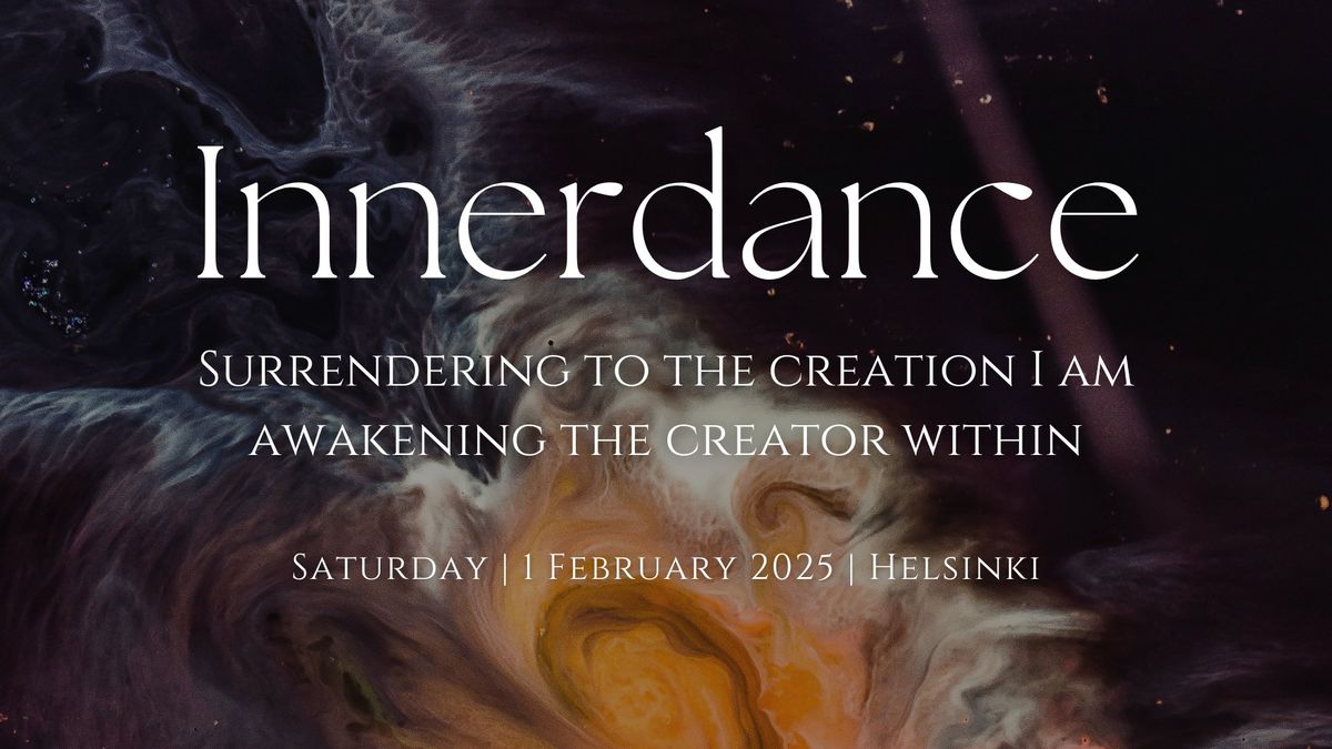 \ud83c\udf0c Surrendering to the Creation I am \u2013 Innerdance \ud83c\udf0c