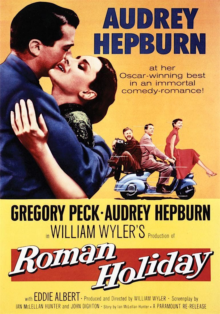 MONDAY MATINEE GOLDEN OLDIES | ROMAN HOLIDAY (1953)