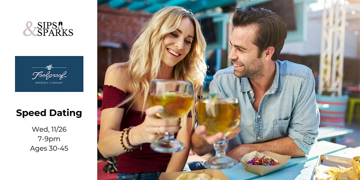 Speed Dating Ages 30-45 in Bridgeport, CT at Foolproof Brewing Company