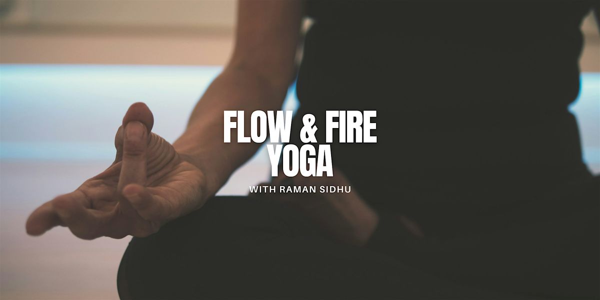 Flow & Fire Yoga: Vinyasa x Kundalini