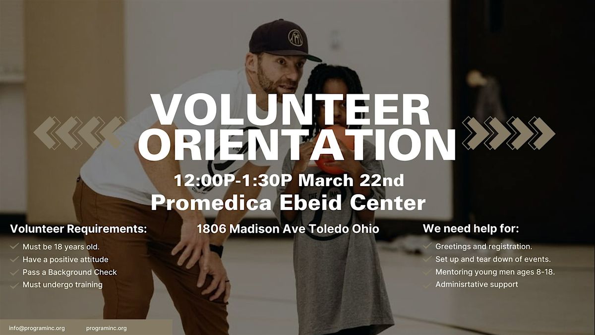 The Program Inc. Volunteer Orientation