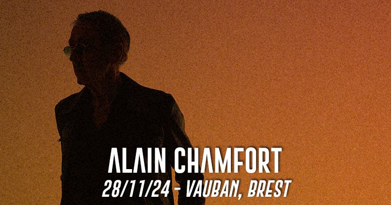 Alain Chamfort \u2022 Vauban