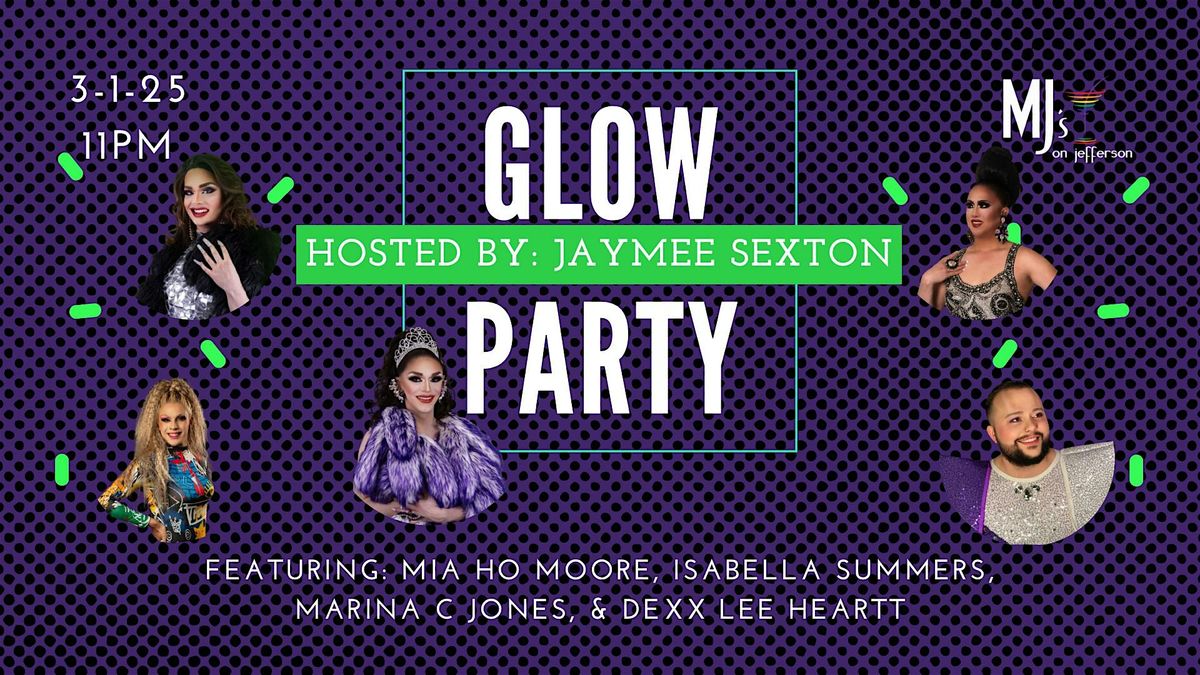 Glow Party with Jaymee Sexton