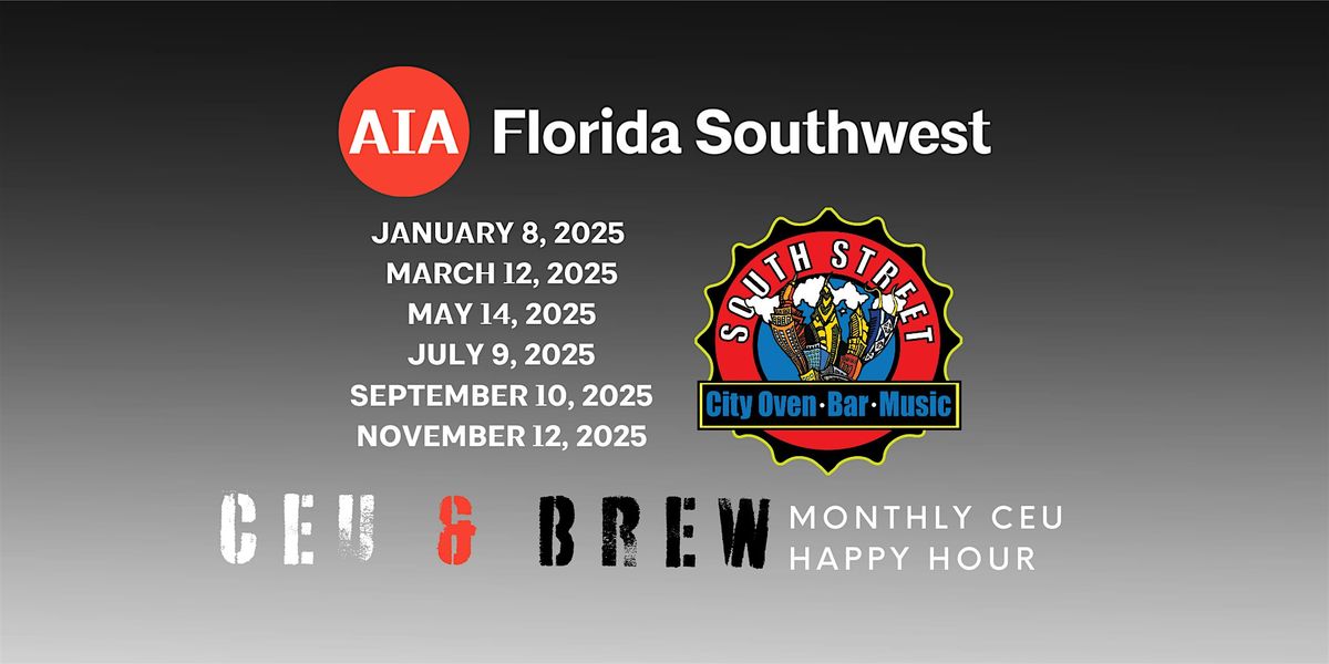 AIA FLORIDA SOUTHWEST | CEU & BREW | NAPLES, FL