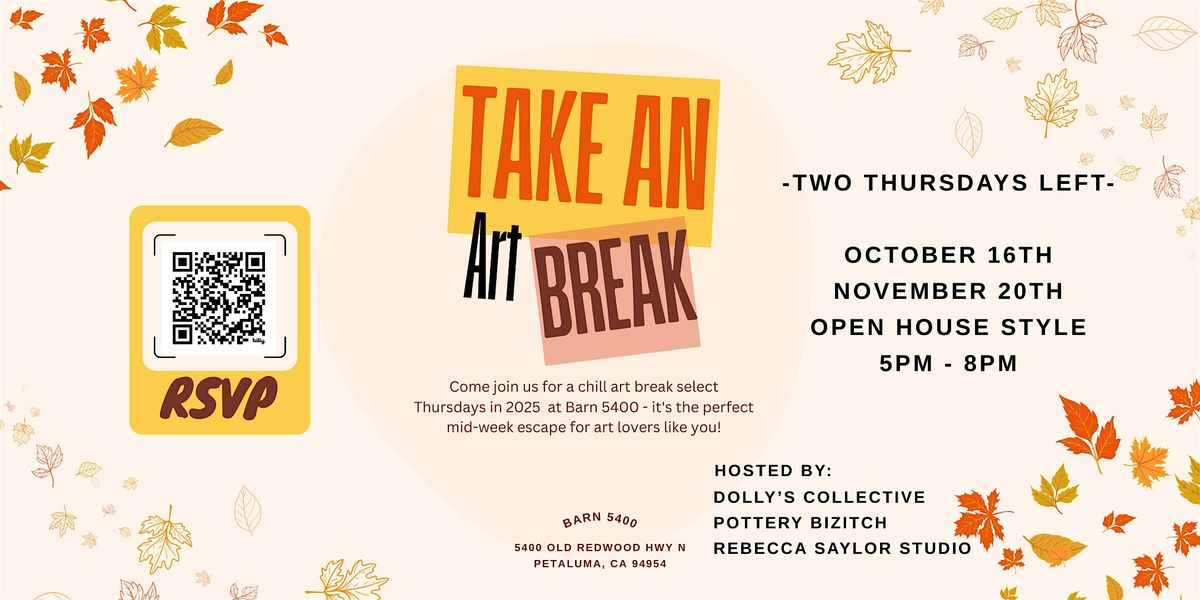 Third Thursday Art Break at Barn 5400 - OCTOBER 2025