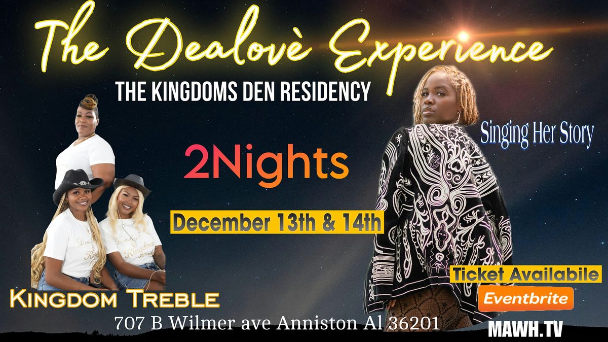 The Dealov\u00e8 Experience