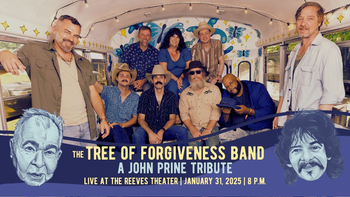 The Tree of Forgiveness Band \u2013 A John Prine Tribute LIVE at the Reeves