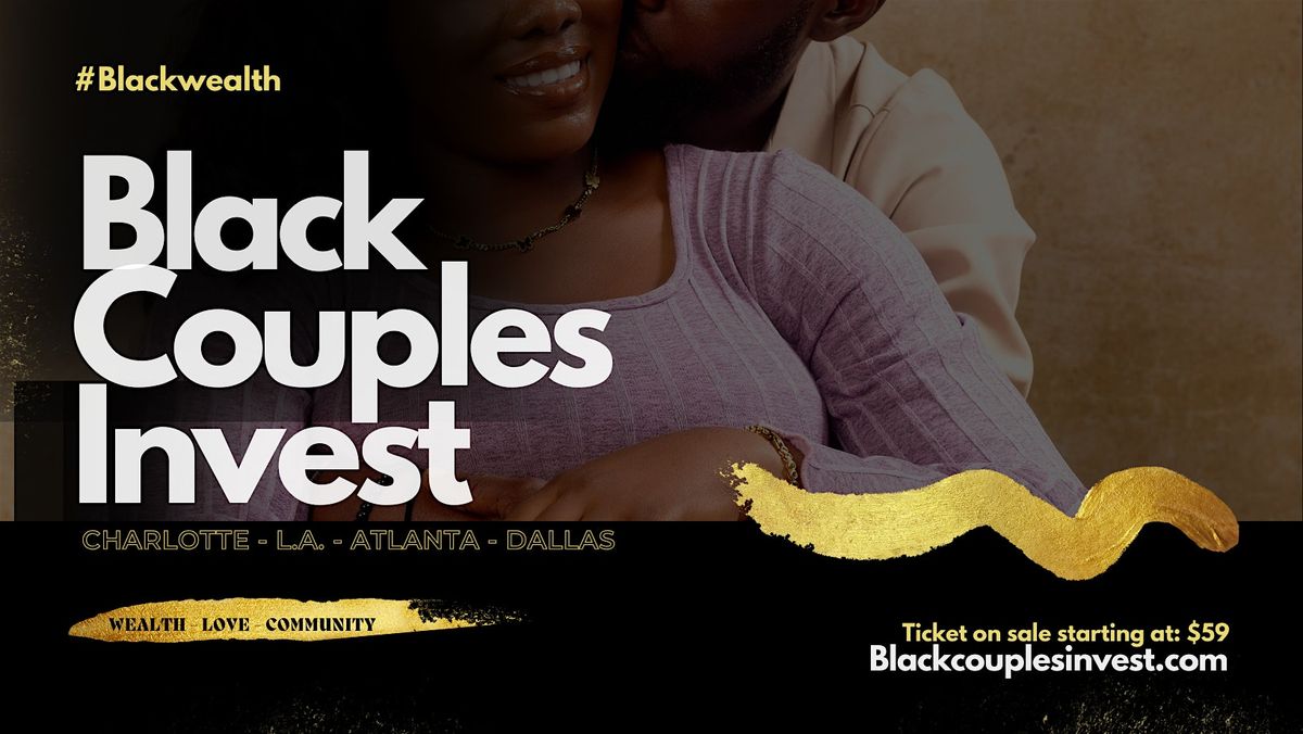 Black Couples Invest Presents: Couples & Cocktails Dallas