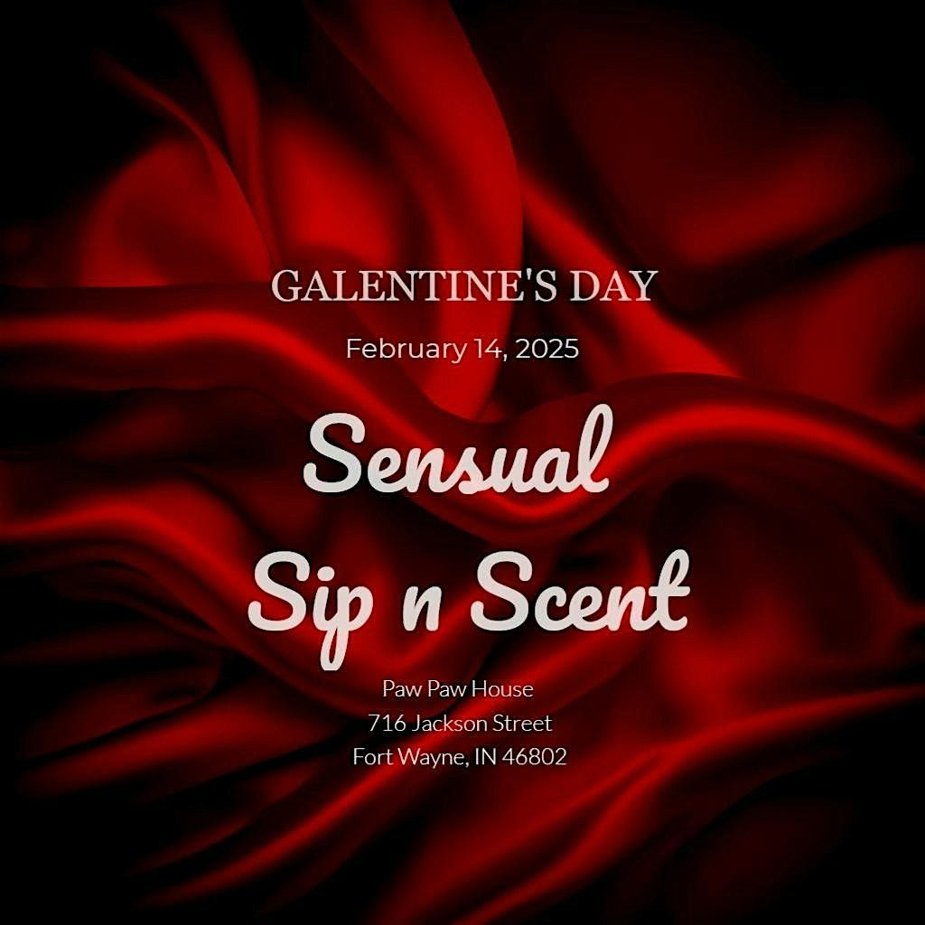 Galentines Day Sensual Sip n Scent Party