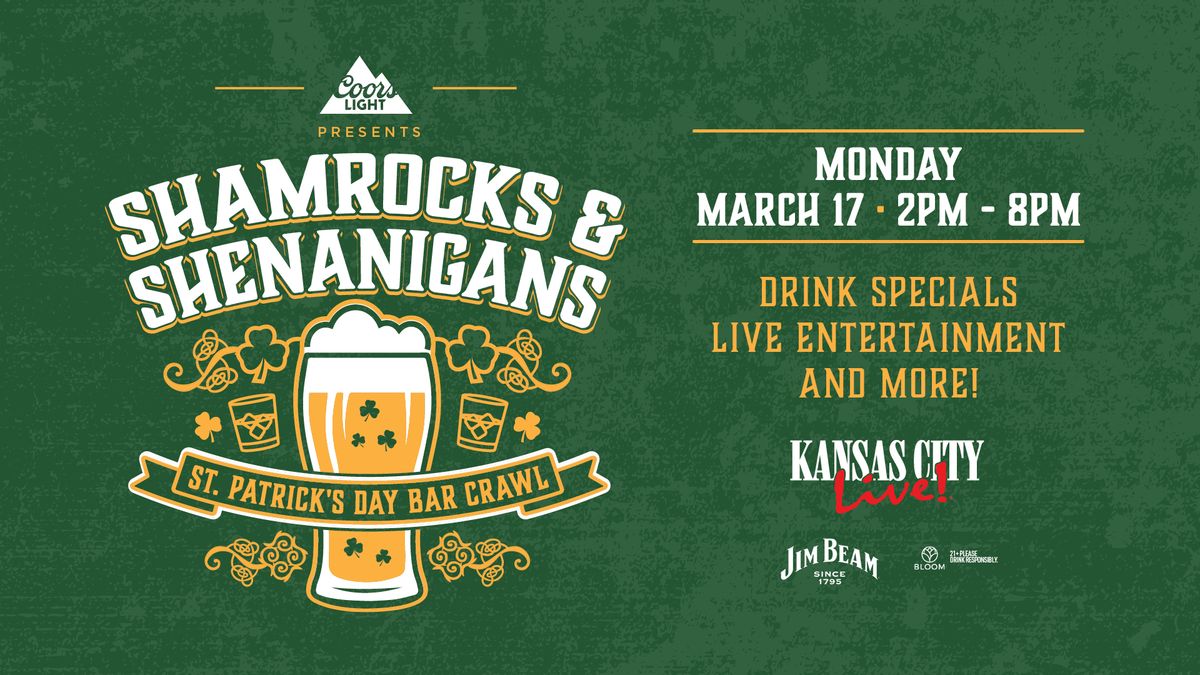 \u2618\ufe0f Shamrocks & Shenanigans at KC Live! \u2618\ufe0f 3\/17