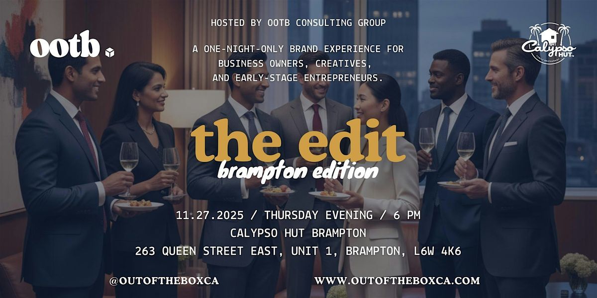 The Edit: Brampton Edition | A Networking Event by OOTB