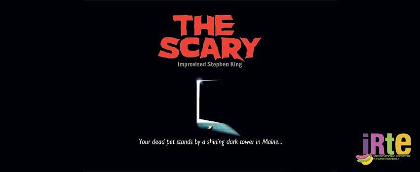 THE SCARY, Improvised Stephen King