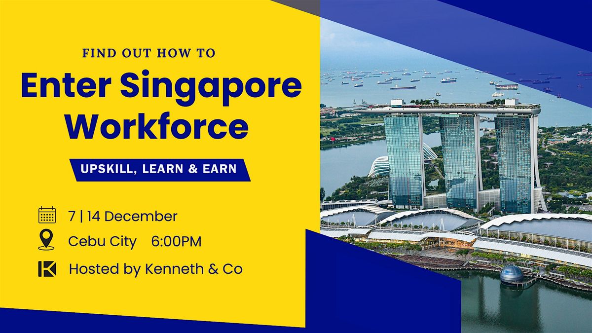 Seminar: Launch Your Singapore OFW Journey- Learn, Train, and Work Overseas