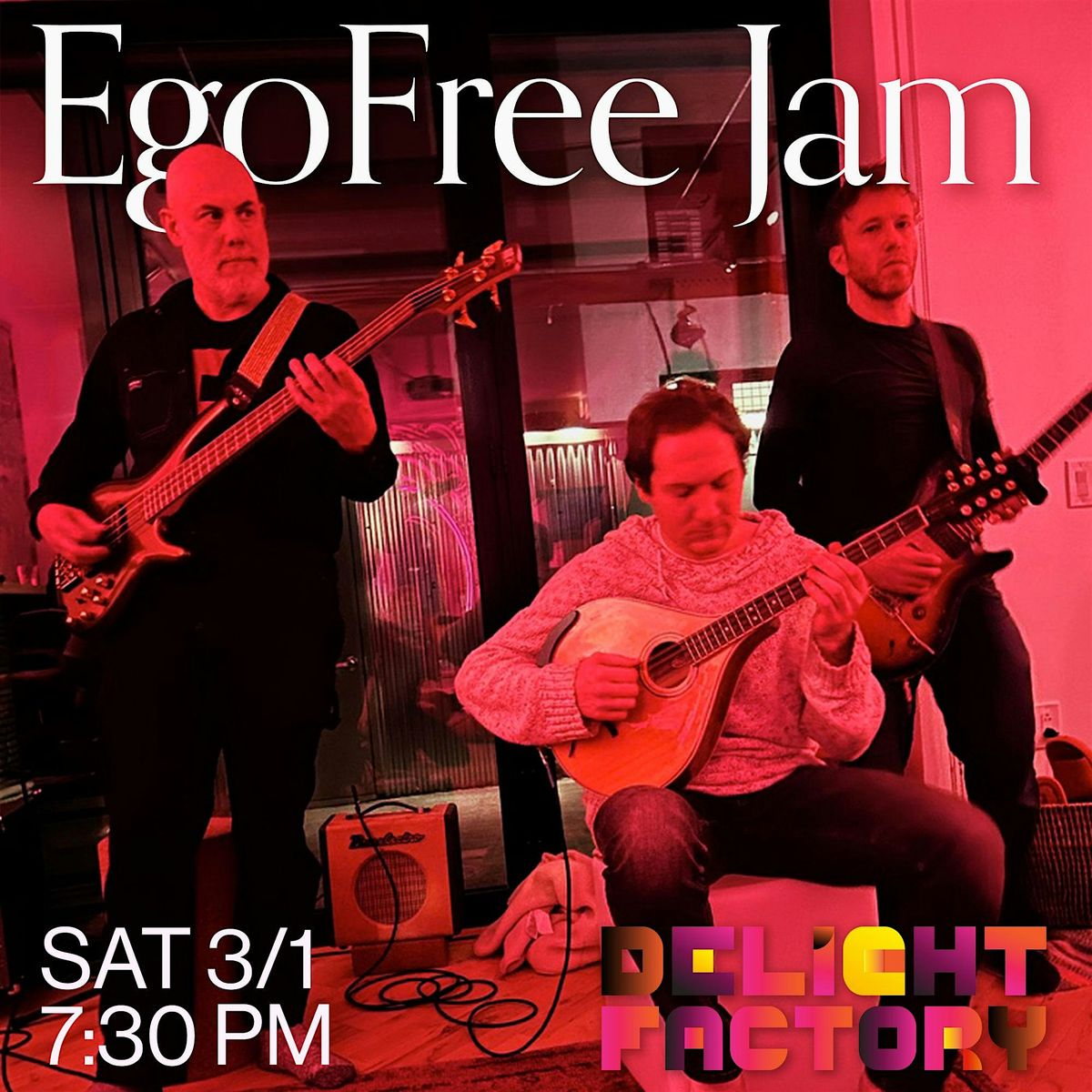 Ego Free Jam - First Saturdays