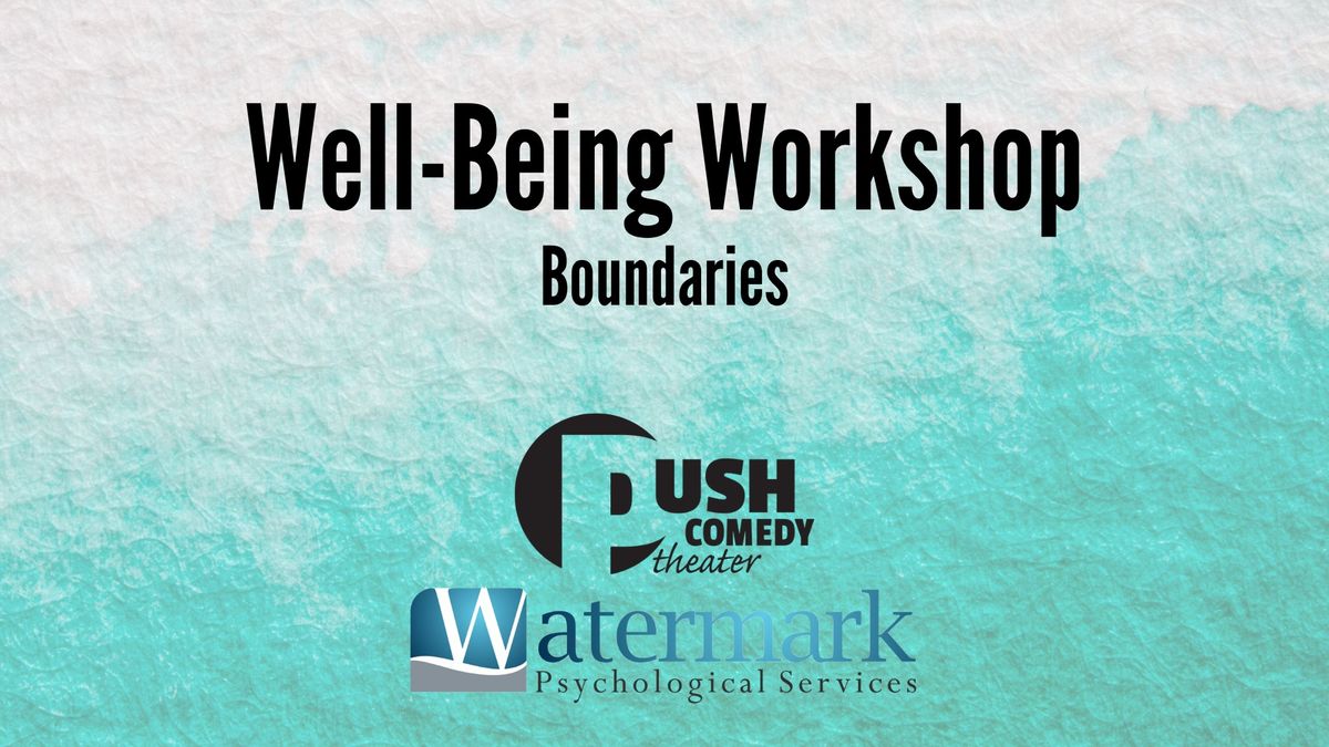 Well-Being Workshop: Boundaries