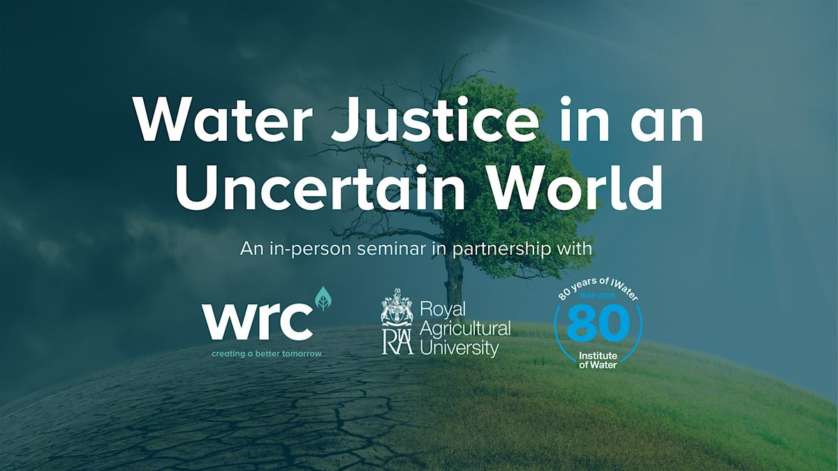 Water Justice in an Uncertain World