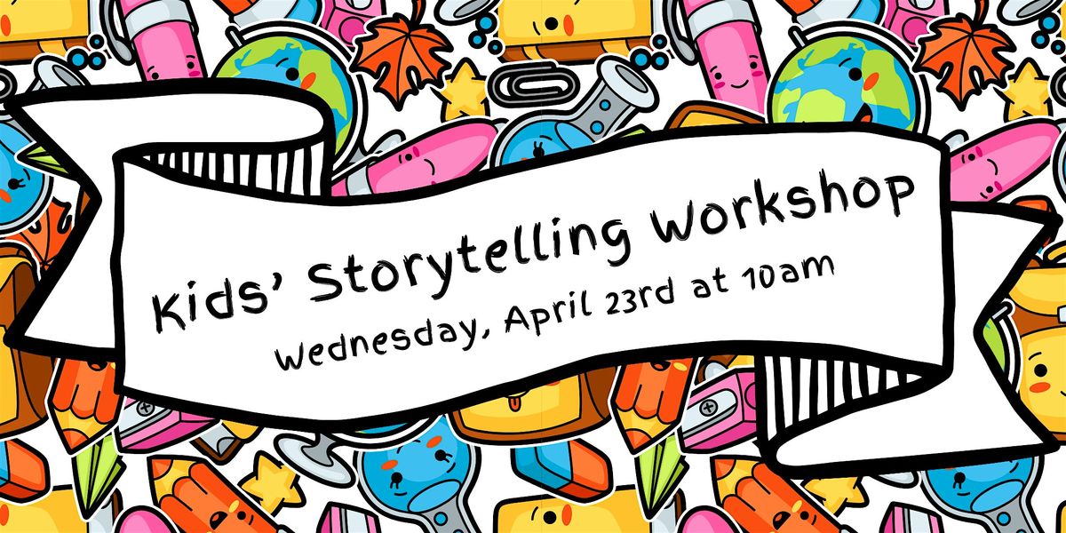 Kids' Storytelling Workshop