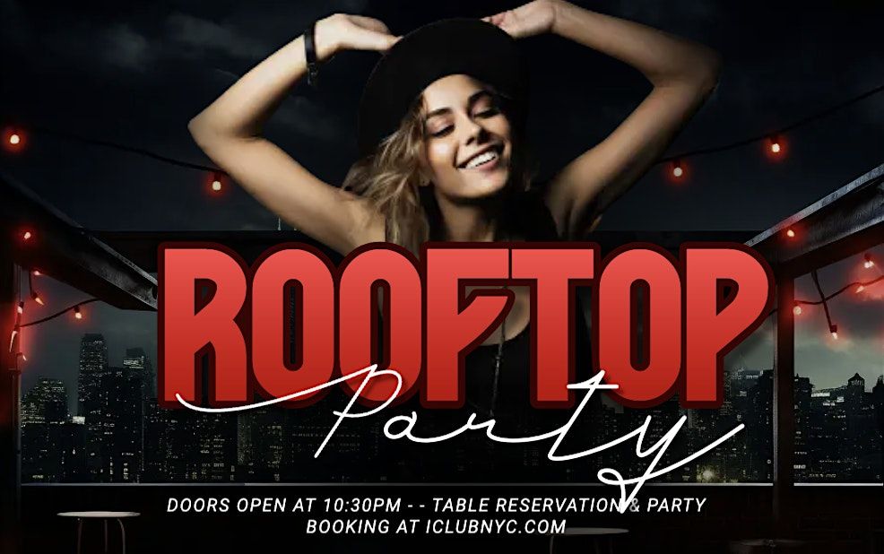 12\/20 NYC ROOFTOP PARTY SATURDAY - LOST IN PARADISE