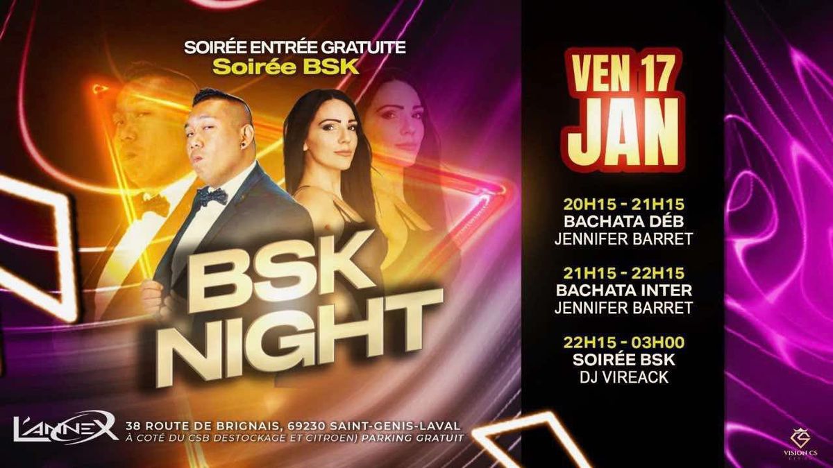 BSK NIGHT COURS BACHATA ET BSK