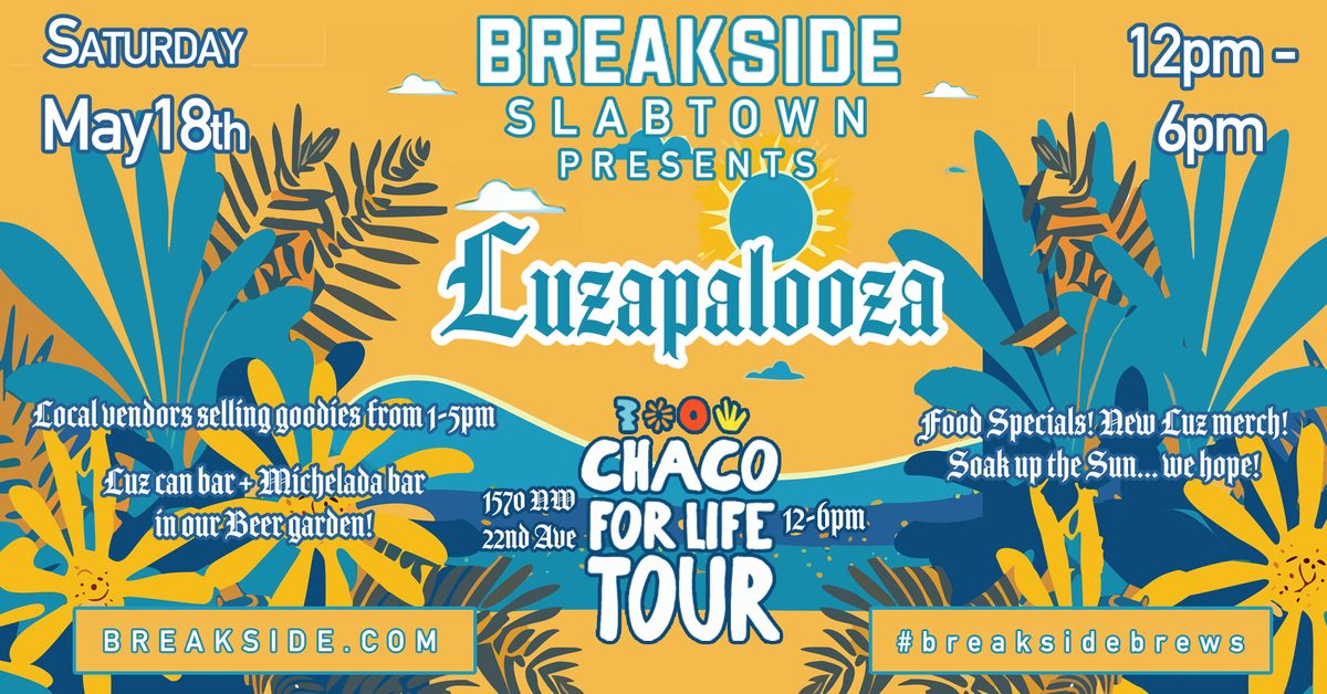 Luzapalooza + Chaco for Life Tour