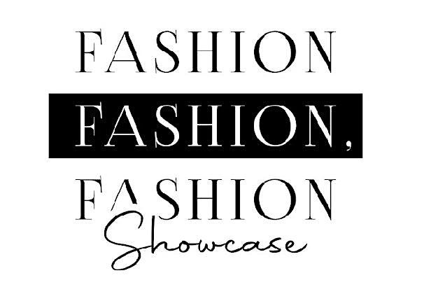 Fashion Fashion Fashion Showcase (RED CARPET ONLY)