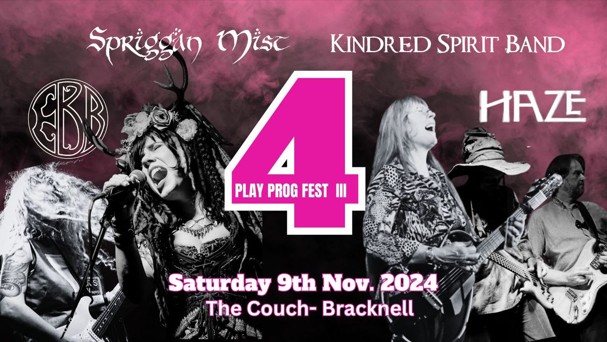 Four Play Progfest III -Spriggan Mist \/Kindred Spirit Band\/ EBB \/ Haze