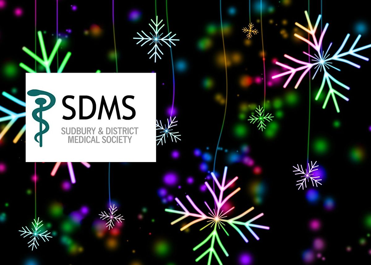 Sudbury & District Medical Society Holiday Soiree 2025
