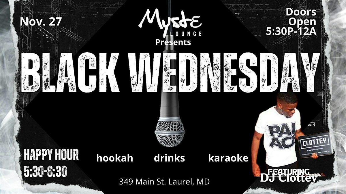 Black Wednesday:  Friendsgiving at Myste Lounge