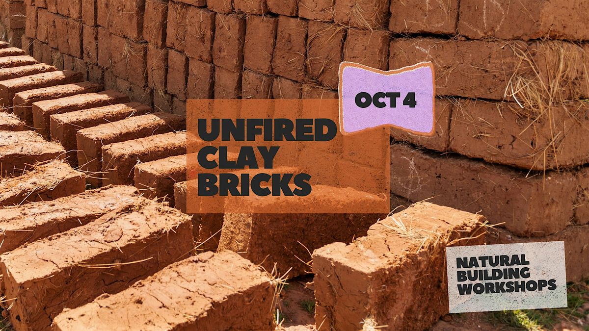 Unfired Clay Brick Workshop