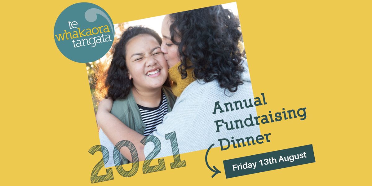 Te Whakaora 2021 Annual Fundraising Dinner