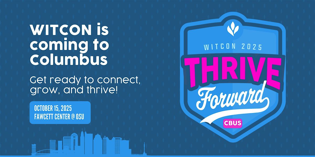 Columbus WITCON 2025: Thrive Forward, Shape Tomorrow