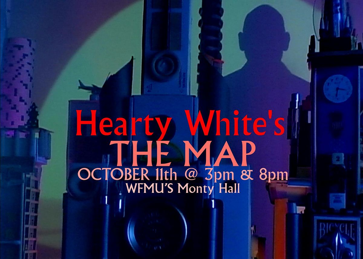 Hearty White Performs : The Map