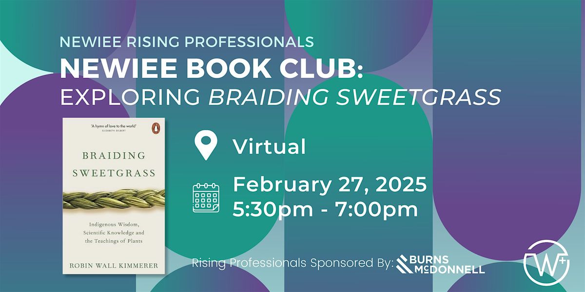 NEWIEE Book Club: Exploring Braiding Sweetgrass