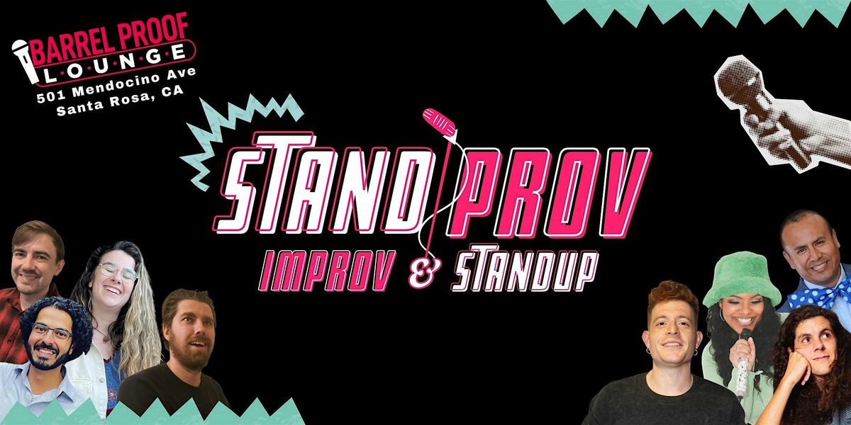 Stand-up + Improv = STANDPROV | Downtown Santa Rosa Good Times