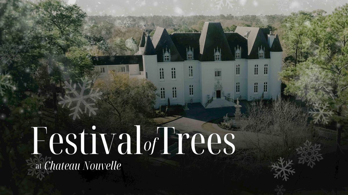 Festival of Trees at Chateau Nouvelle
