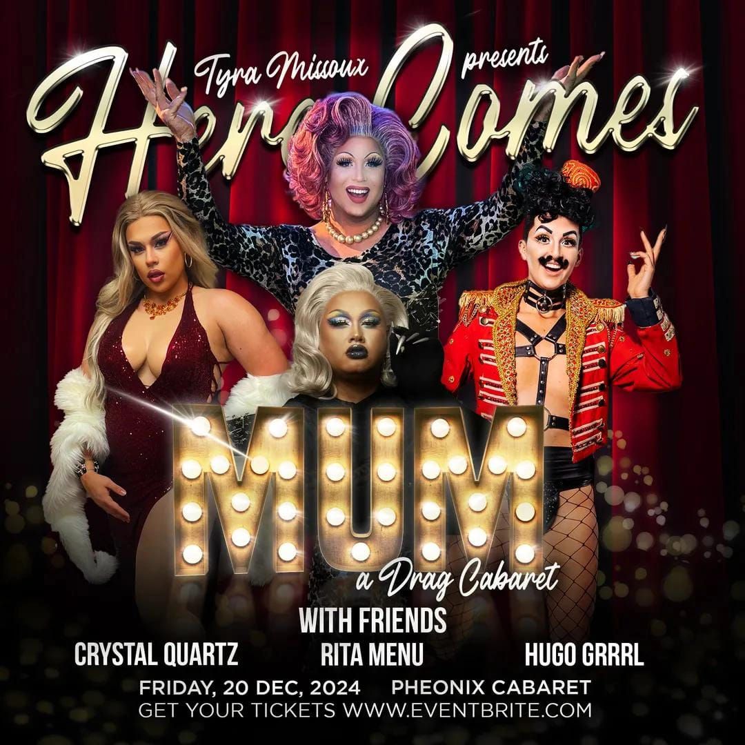 Here Comes Mum! - An Evening with Tyra Missoux and Friends